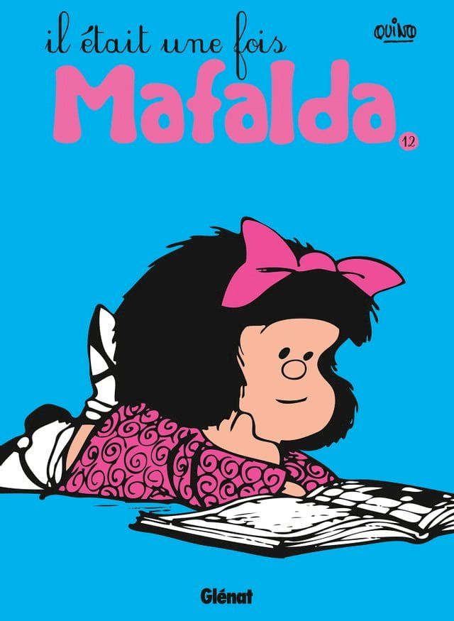  Mafalda - Tome 12 NE(Kobo/電子書)