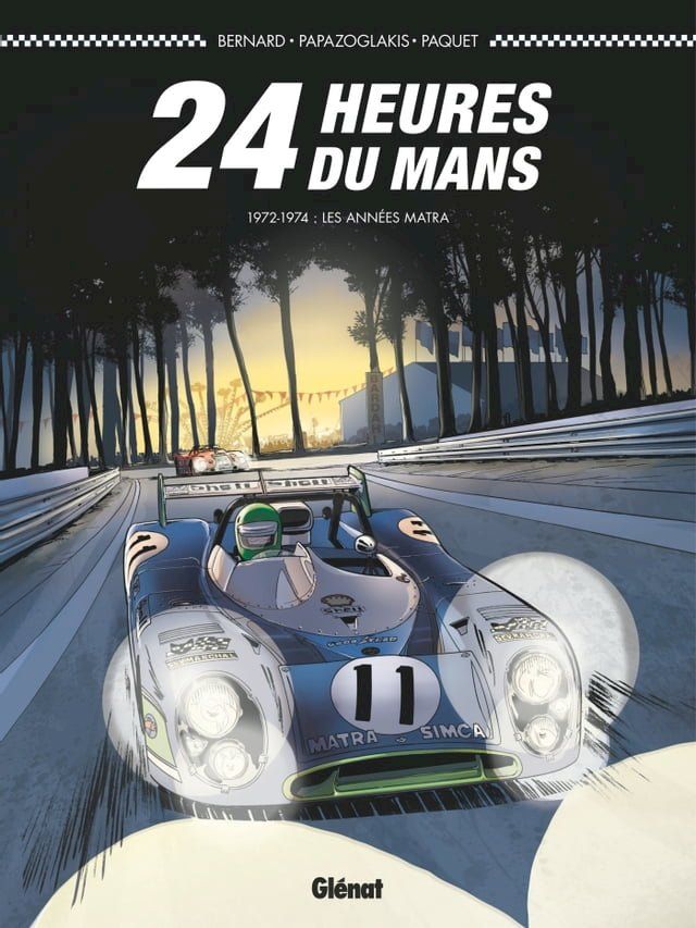  24 Heures du Mans - 1972-1974(Kobo/電子書)