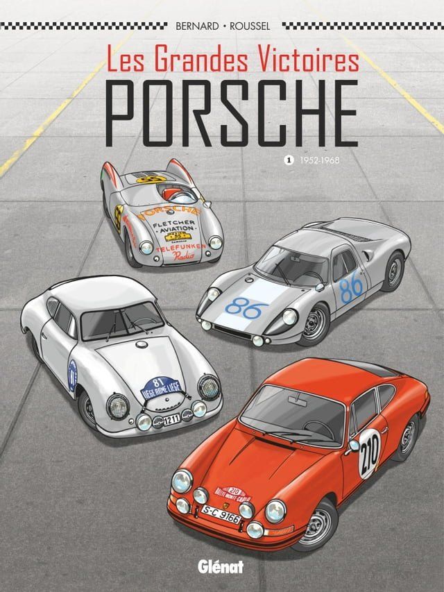  Les Grandes victoires Porsche - Tome 01(Kobo/電子書)