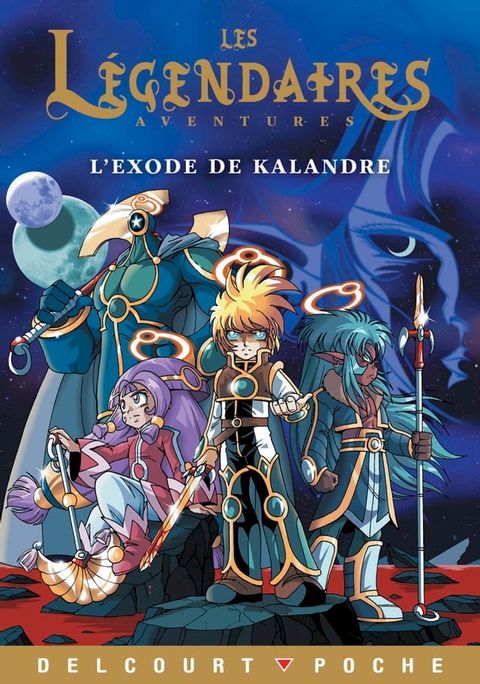 L&eacute;gendaires Aventures - L'exode de Kalandre(Kobo/電子書)