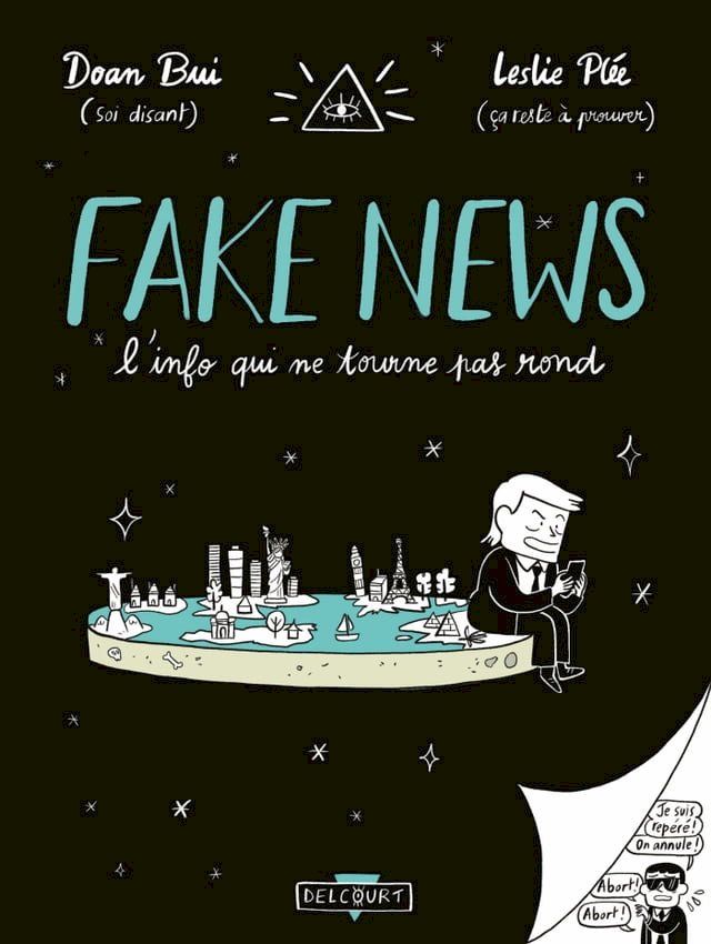  Fake news, l'info qui ne tourne pas rond(Kobo/電子書)