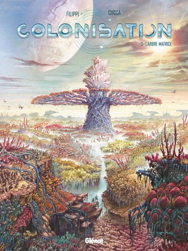  Colonisation - Tome 03(Kobo/電子書)