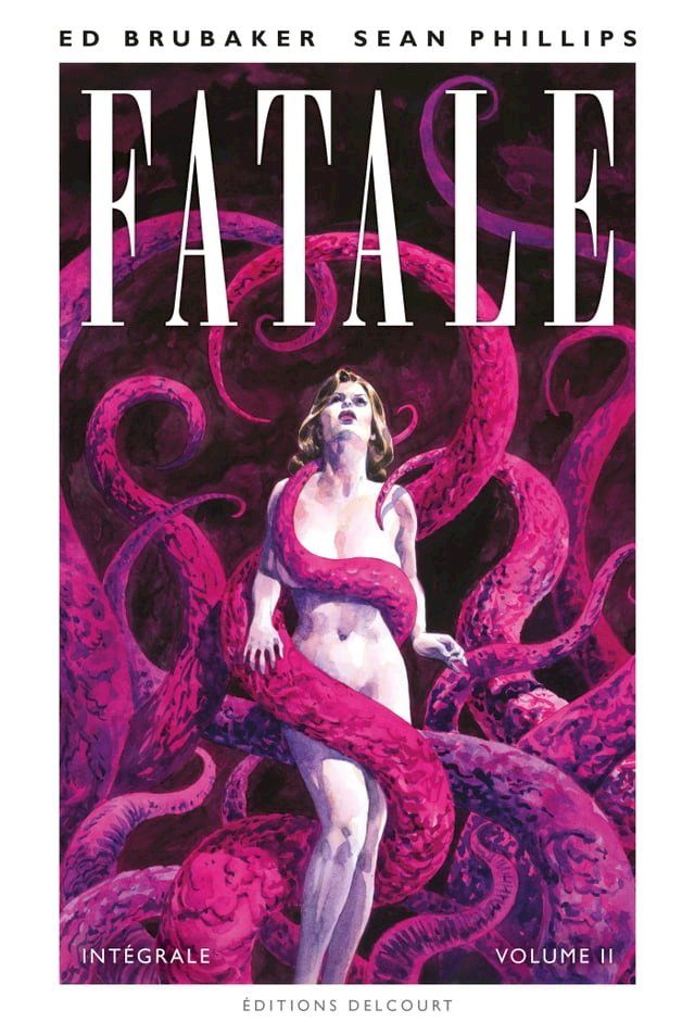  Fatale Int&eacute;grale T02(Kobo/電子書)