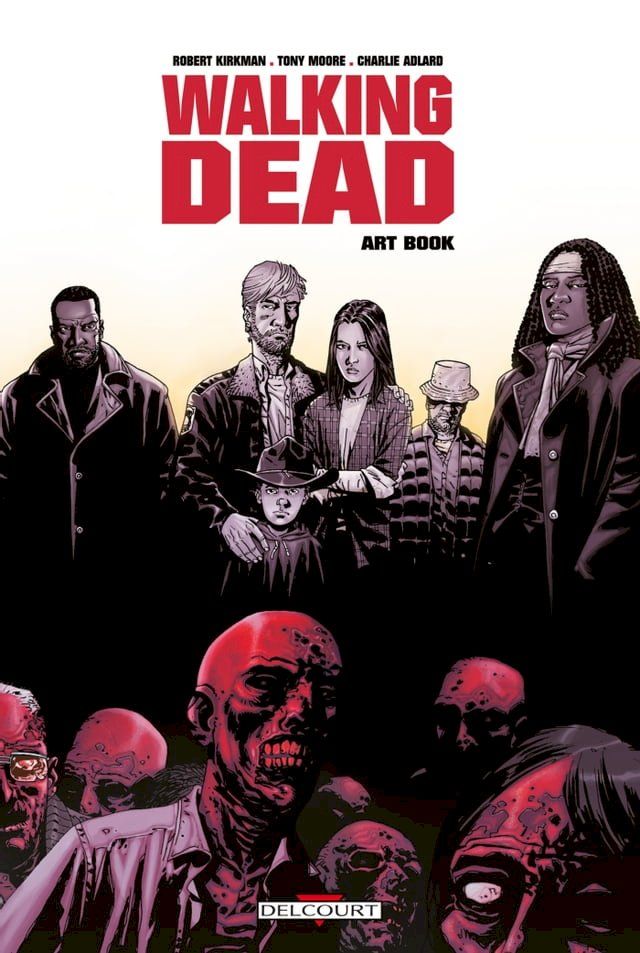  Walking Dead - Art Book T01(Kobo/電子書)