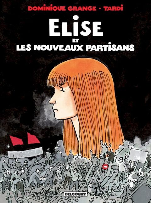 Elise et les Nouveaux Partisans(Kobo/電子書)