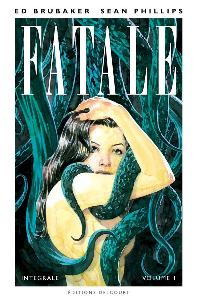  Fatale Int&eacute;grale T01(Kobo/電子書)