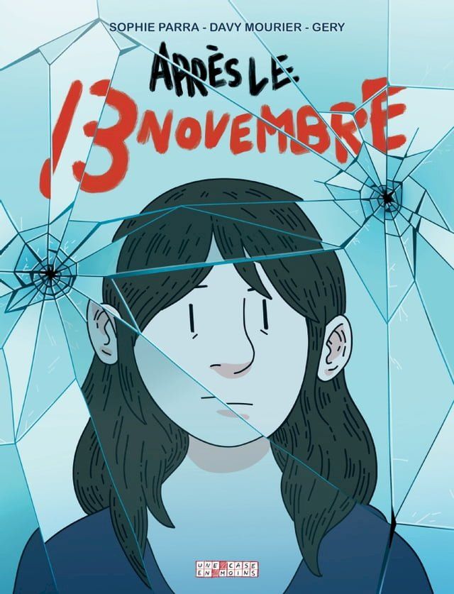  Apr&egrave;s le 13 novembre(Kobo/電子書)