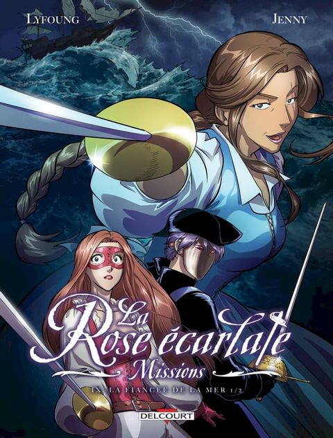 La Rose &eacute;carlate - Missions T09(Kobo/電子書)