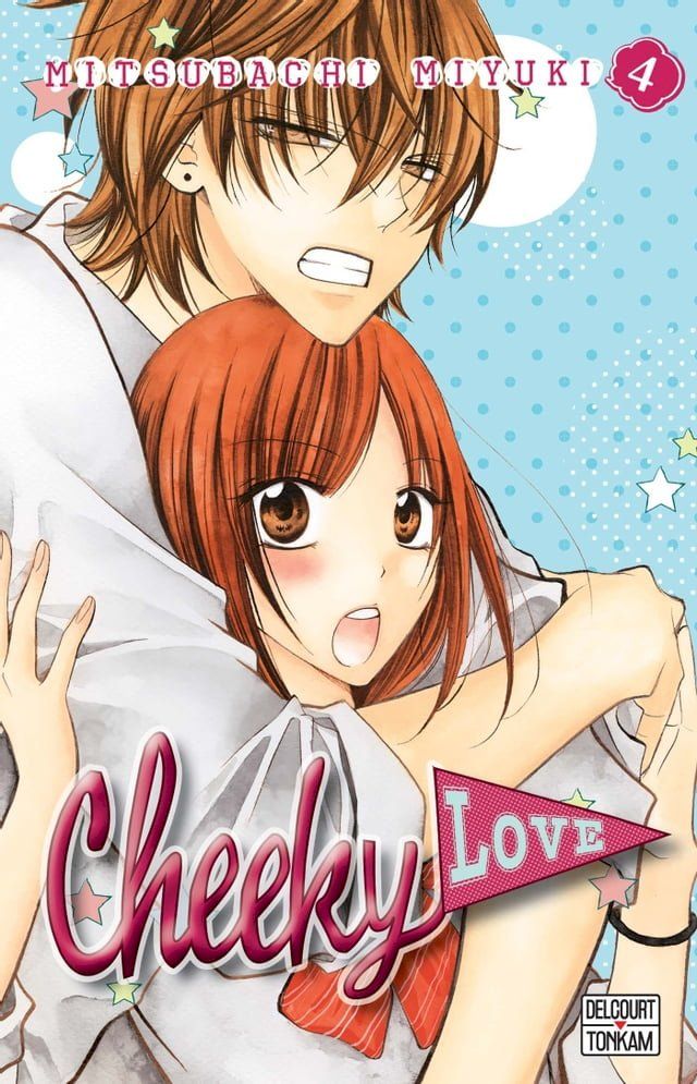  Cheeky love T04(Kobo/電子書)