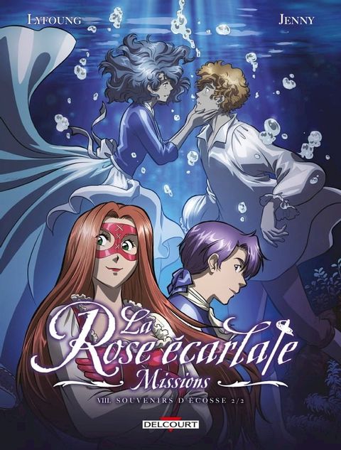 La Rose écarlate - Missions T08(Kobo/電子書)