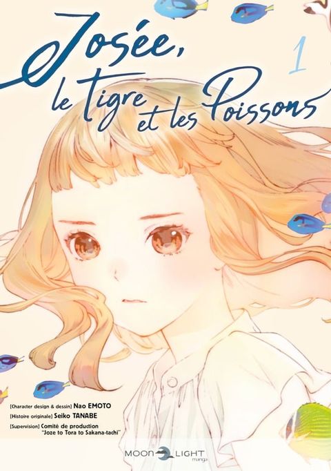 Jos&eacute;e, le tigre et les poissons T01(Kobo/電子書)