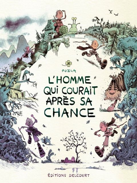 L'Homme qui courait apr&egrave;s sa chance(Kobo/電子書)