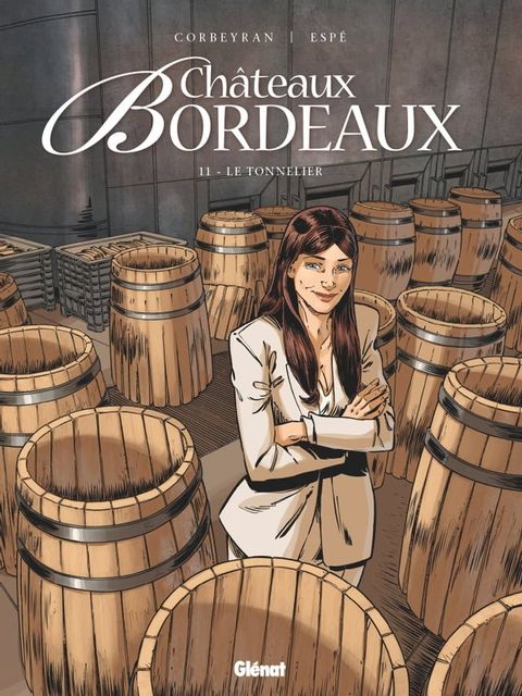 Ch&acirc;teaux Bordeaux - Tome 11(Kobo/電子書)