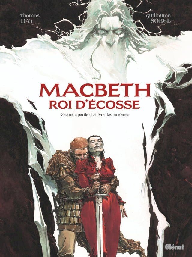  Macbeth, roi d'&Eacute;cosse - Tome 02(Kobo/電子書)