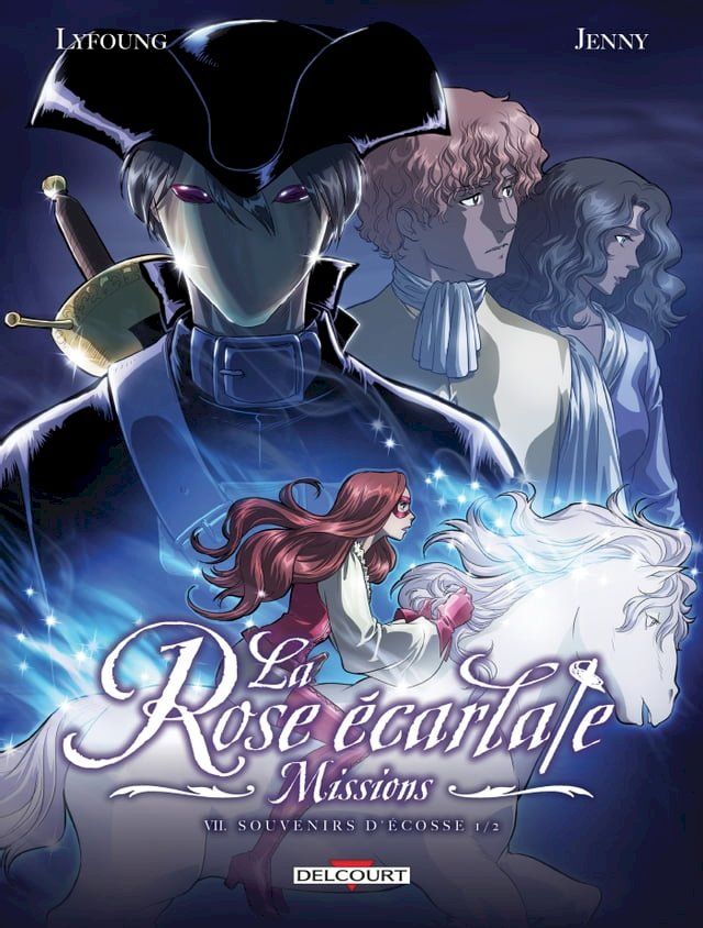  La Rose écarlate - Missions T07(Kobo/電子書)