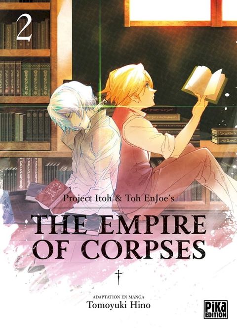 The Empire of Corpses T02(Kobo/電子書)