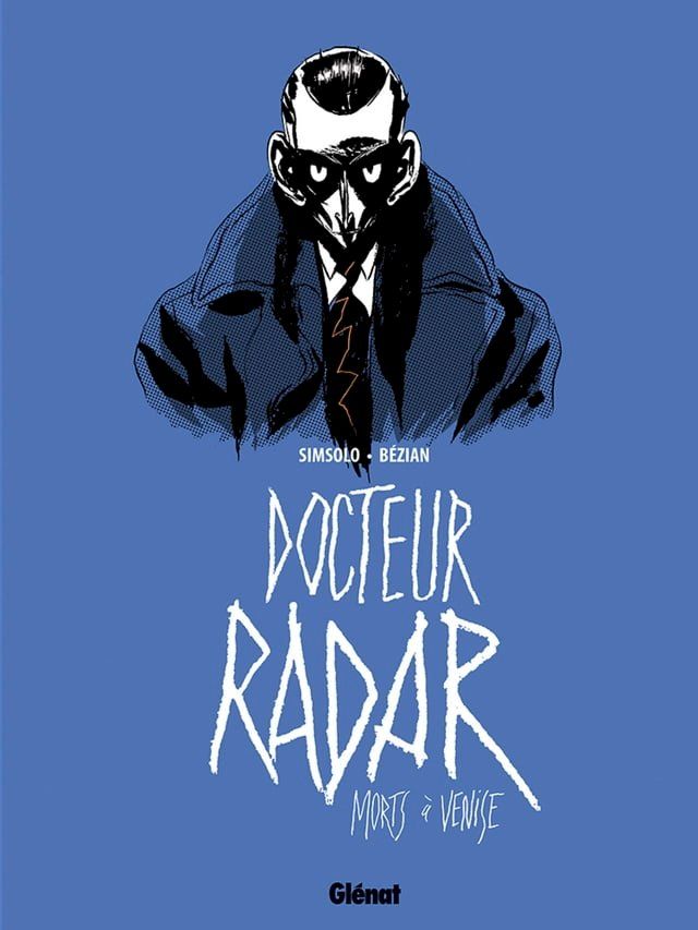  Docteur Radar - Tome 03(Kobo/電子書)