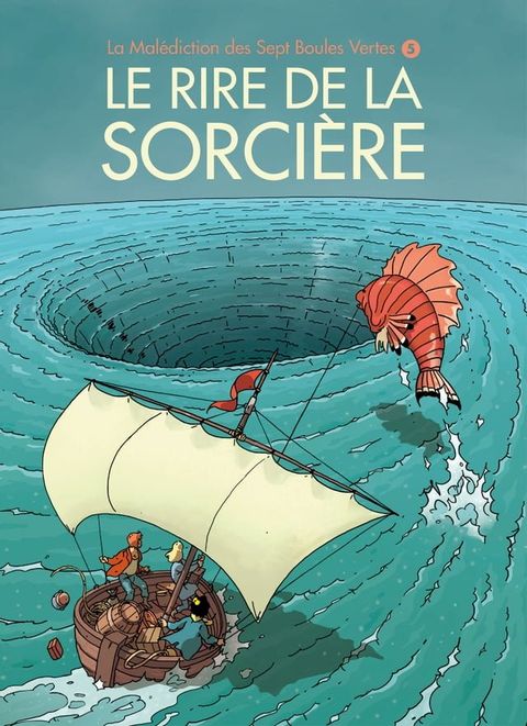 La Malédiction des sept boules vertes T5(Kobo/電子書)