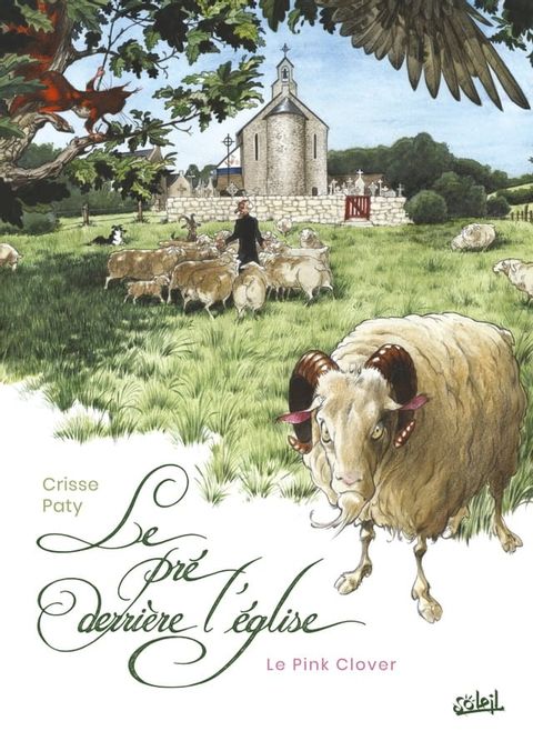 Le Pr&eacute; derri&egrave;re l'&eacute;glise T01(Kobo/電子書)