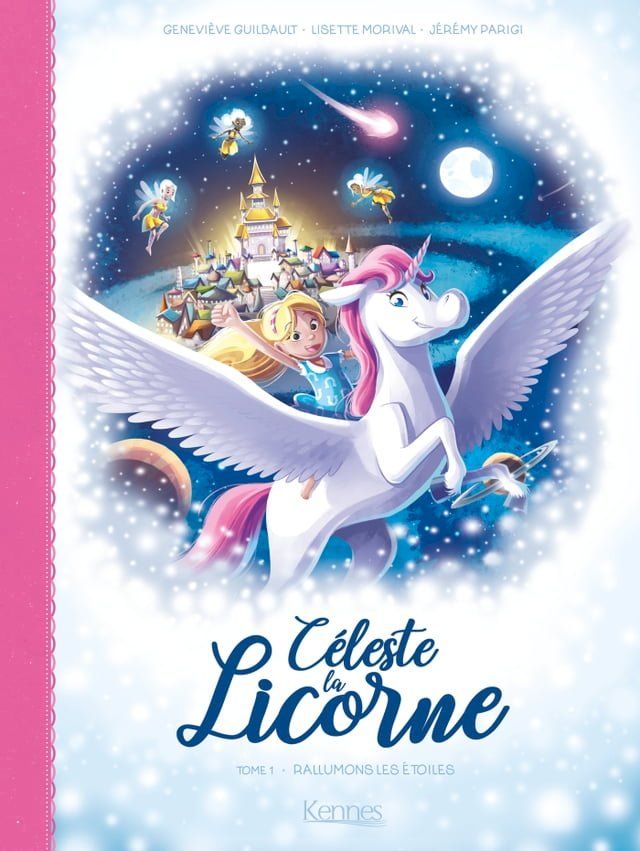  Céleste la licorne T01 BD(Kobo/電子書)