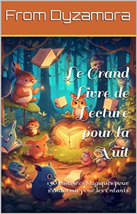 Le Grand Livre de Lecture pour la Nuit(Kobo/電子書)