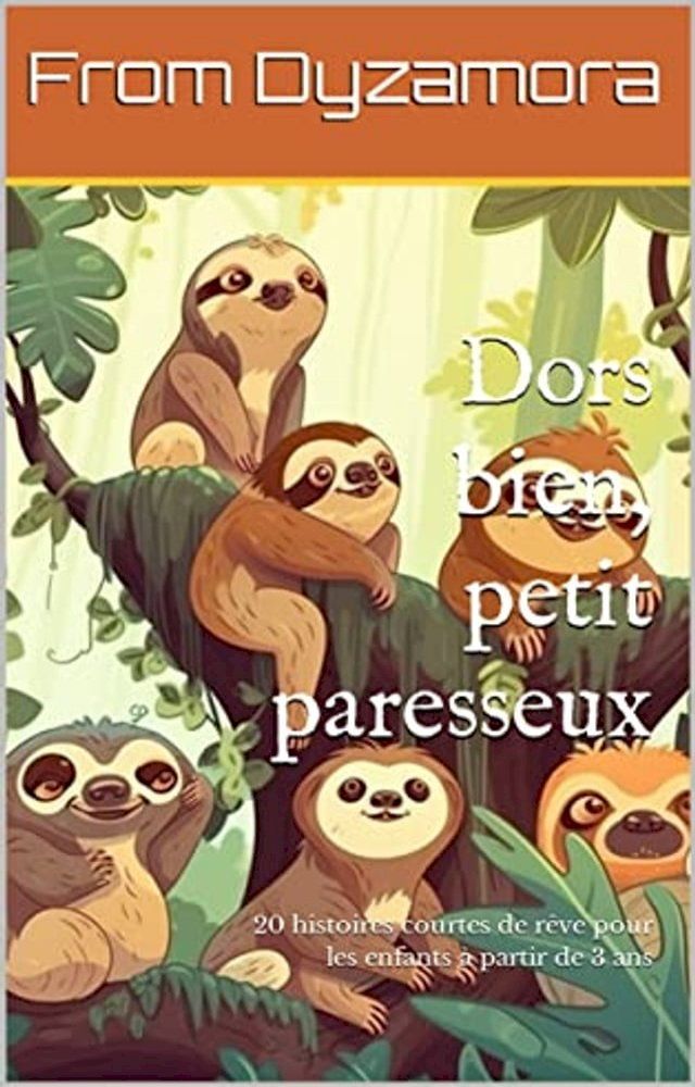  Dors bien, petit paresseux(Kobo/電子書)