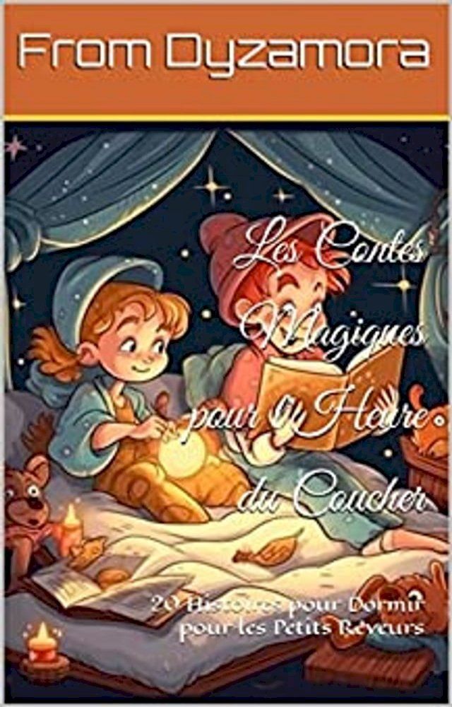  Les Contes Magiques pour l'Heure du Coucher(Kobo/電子書)