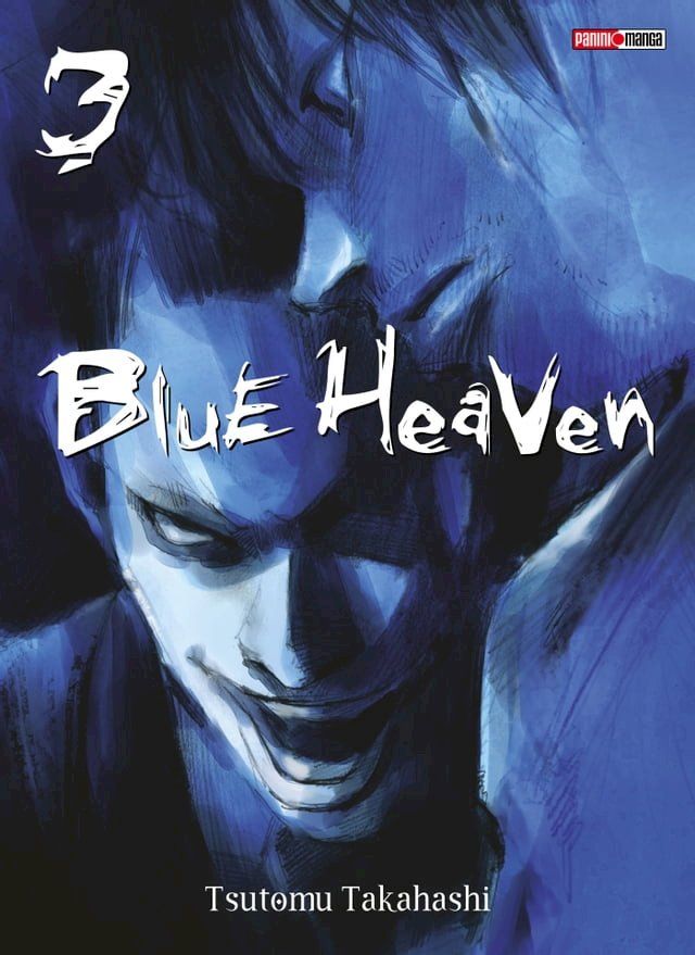  Blue Heaven (Nouvelle &eacute;dition) T03(Kobo/電子書)