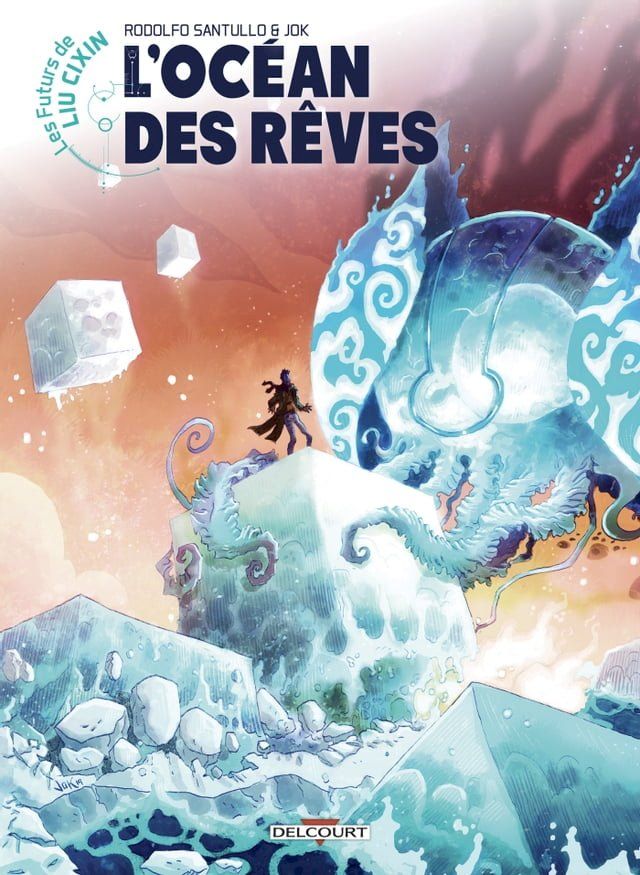  Les Futurs de Liu Cixin - L'Océan des rêves(Kobo/電子書)