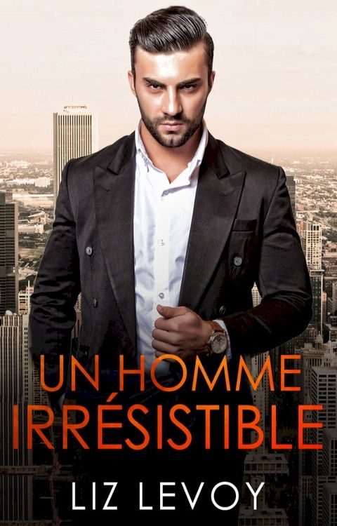 Un homme irr&eacute;sistible(Kobo/電子書)