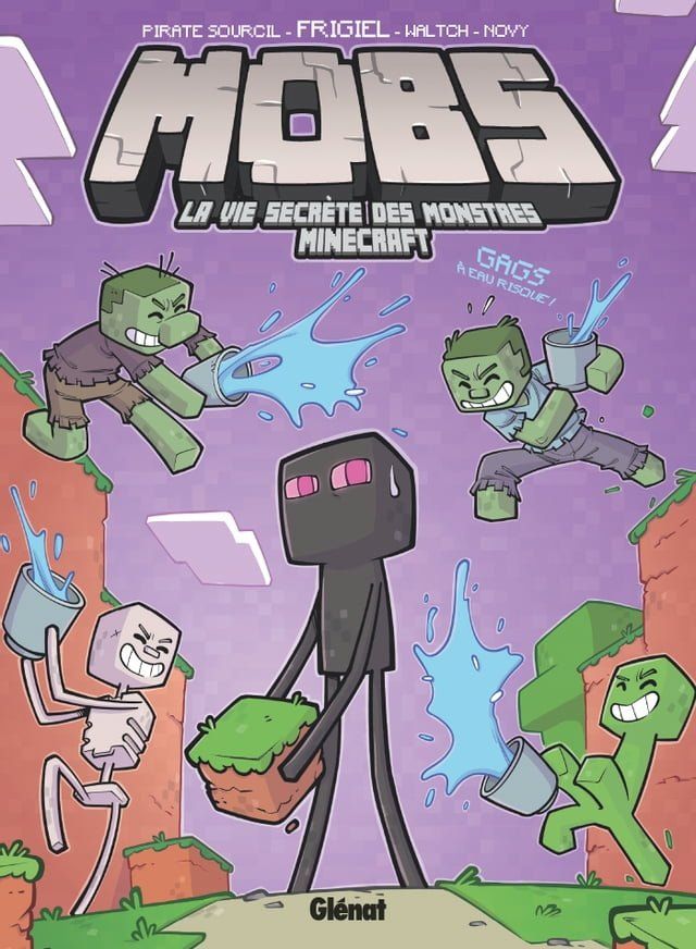  MOBS, La vie secrète des monstres Minecraft - Tome 02(Kobo/電子書)