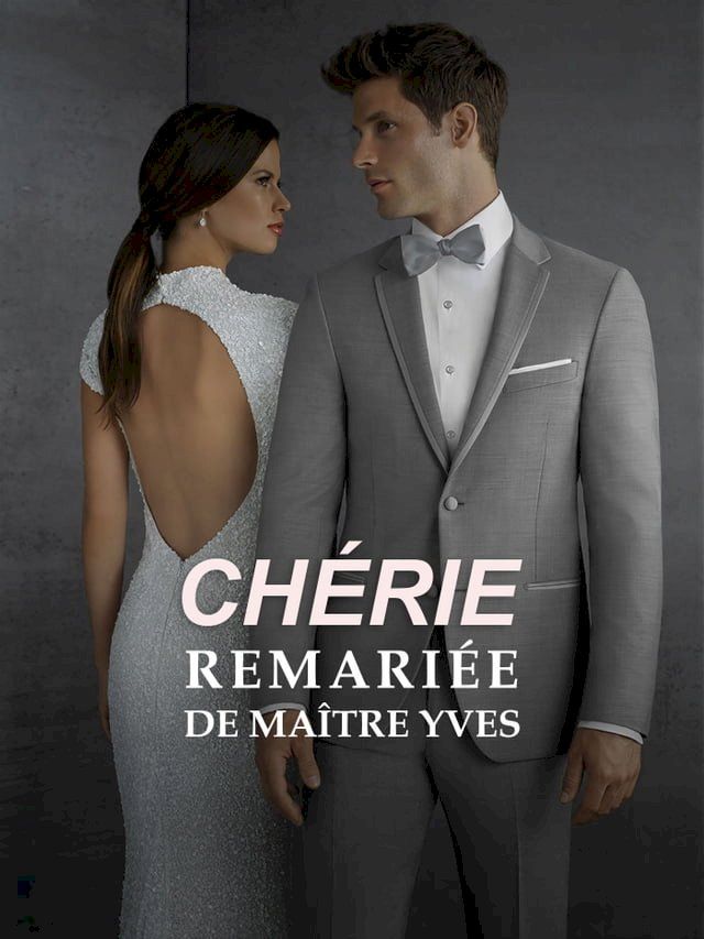  Chérie Remariée de Maître Yves(Kobo/電子書)