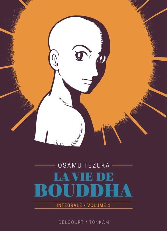  La Vie de Bouddha - &Eacute;dition prestige T01(Kobo/電子書)