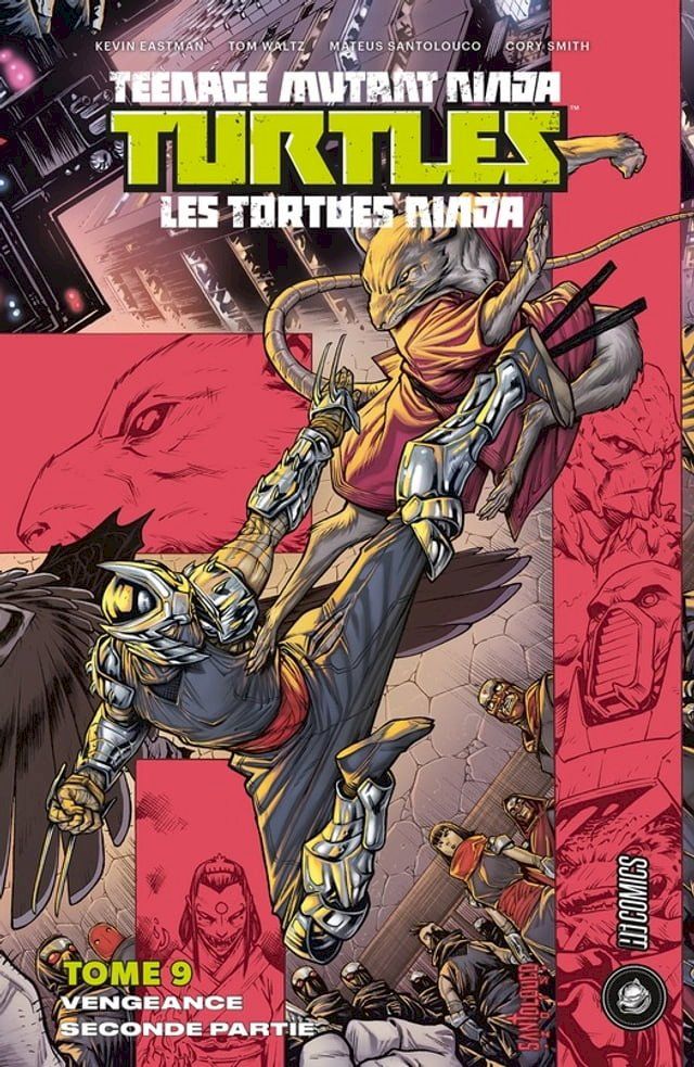  Les Tortues Ninja - TMNT, T9 : Vengeance - Seconde partie(Kobo/電子書)