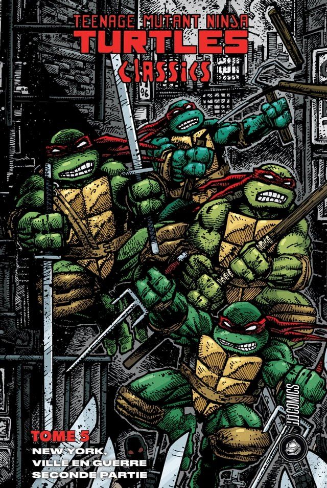  Les Tortues Ninja - TMNT Classics, T5 : New York, Ville en guerre, seconde partie(Kobo/電子書)