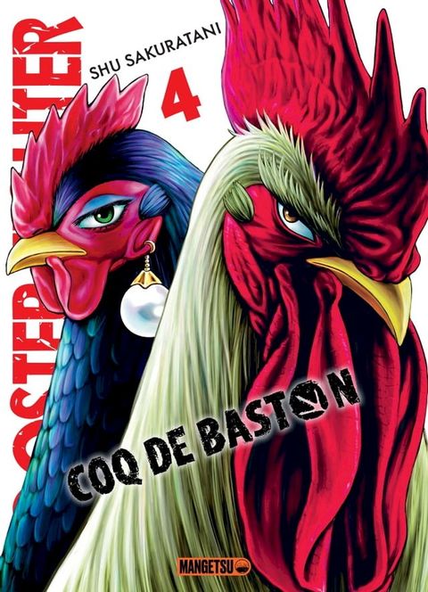 Rooster Fighter - Coq de Baston T04(Kobo/電子書)