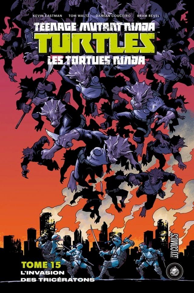  Les Tortues Ninja - TMNT, T15 : L'Invasion des Tricératons(Kobo/電子書)