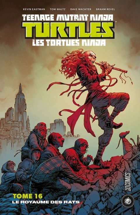 Les Tortues Ninja - TMNT, T16 : Le Royaume des Rats(Kobo/電子書)