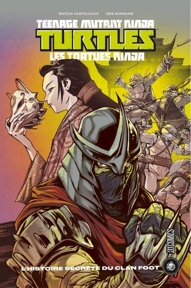  Les Tortues Ninja - TMNT : L'Histoire secrète du clan Foot(Kobo/電子書)