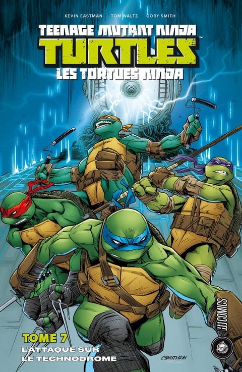 Les Tortues Ninja - TMNT, T7 : L'Attaque sur le Technodrome(Kobo/電子書)