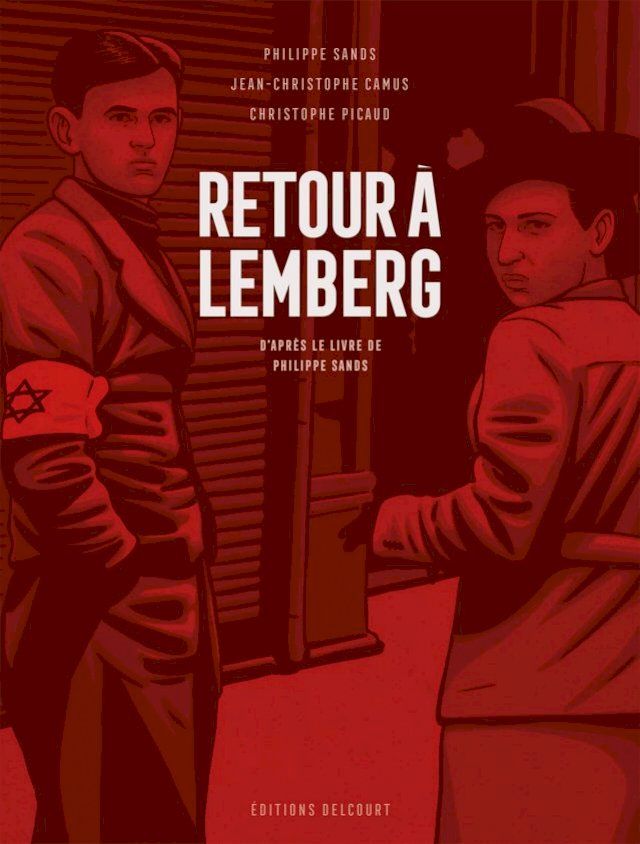  Retour à Lemberg, d'après le livre de Philippe Sands(Kobo/電子書)