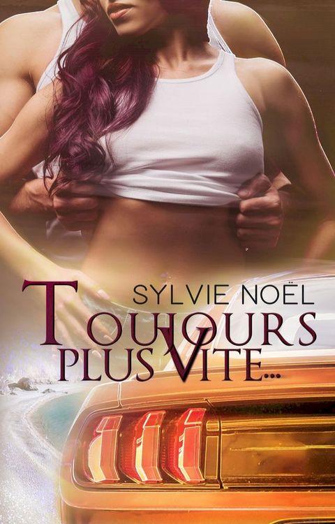 Toujours Plus Vite...(Kobo/電子書)