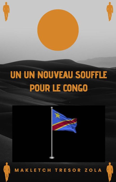 Un Nouveau Souffle pour le Congo(Kobo/電子書)