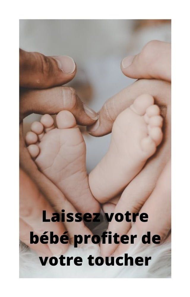  Laissez votre bébé profiter de votre toucher(Kobo/電子書)