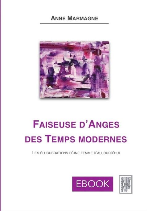 FAISEUSE D'ANGES DES TEMPS MODERNES(Kobo/電子書)