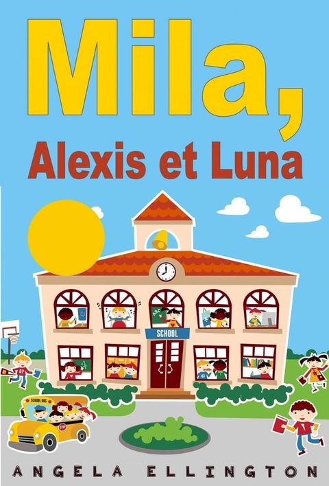 Mila, Alexis et Luna(Kobo/電子書)