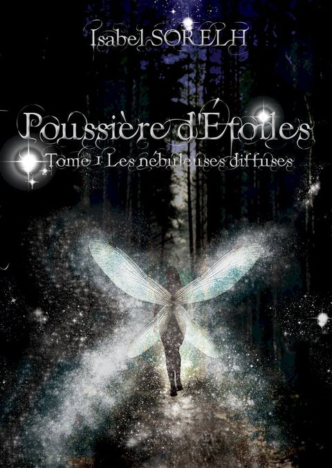 Poussi&egrave;re d'&eacute;toiles(Kobo/電子書)