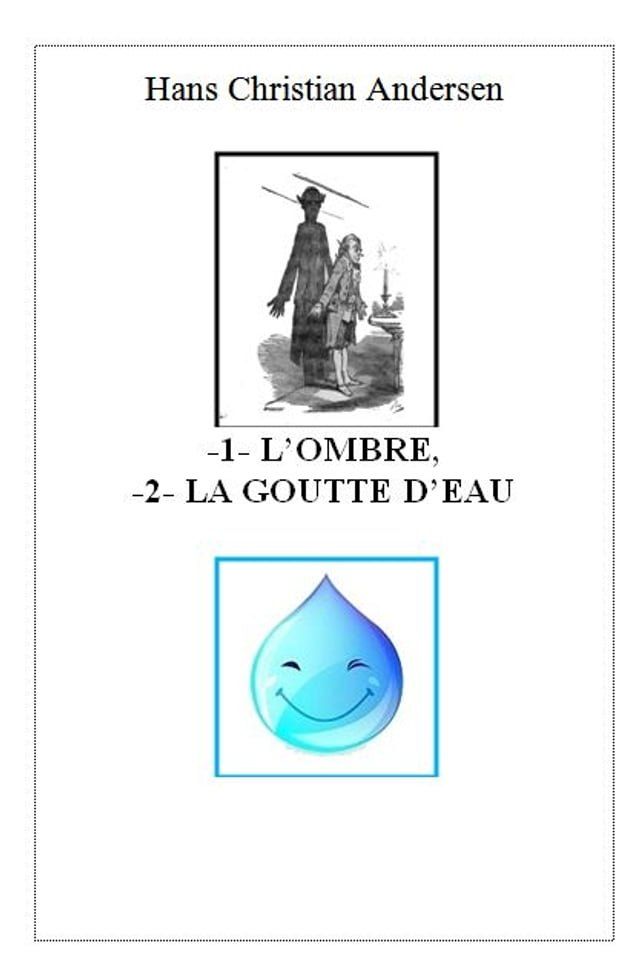  -1- L’OMBRE, -2- LA GOUTTE D’EAU(Kobo/電子書)