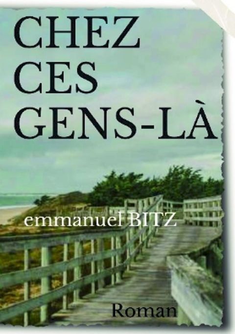 "Chez ces gens-là"