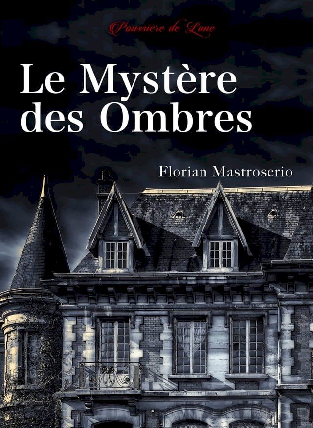  Le Mystère des Ombres(Kobo/電子書)